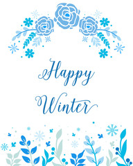 Lettering text of happy winter, with cute vintage blue leaf flower frame. Vector