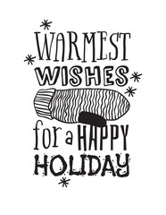 Hand drawn Christmas things on white background. Creative ink art work. Actual vector doodle drawing and Holidays text WARMEST WISHES FOR A HAPPY HOLIDAY