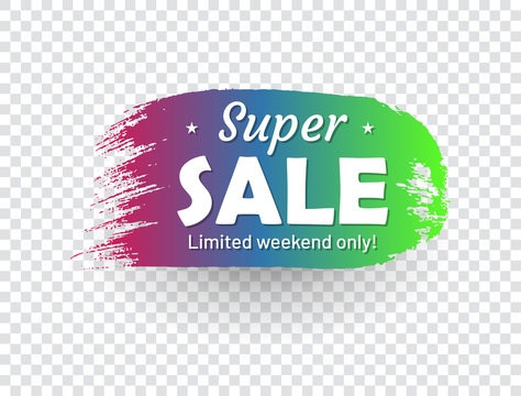Super sale, limited weekend only banner. Sale tag in shape of paintbrush stroke. Flat gradient design with shadow isolated on transparent background. Commercial advertisement and holiday shopping