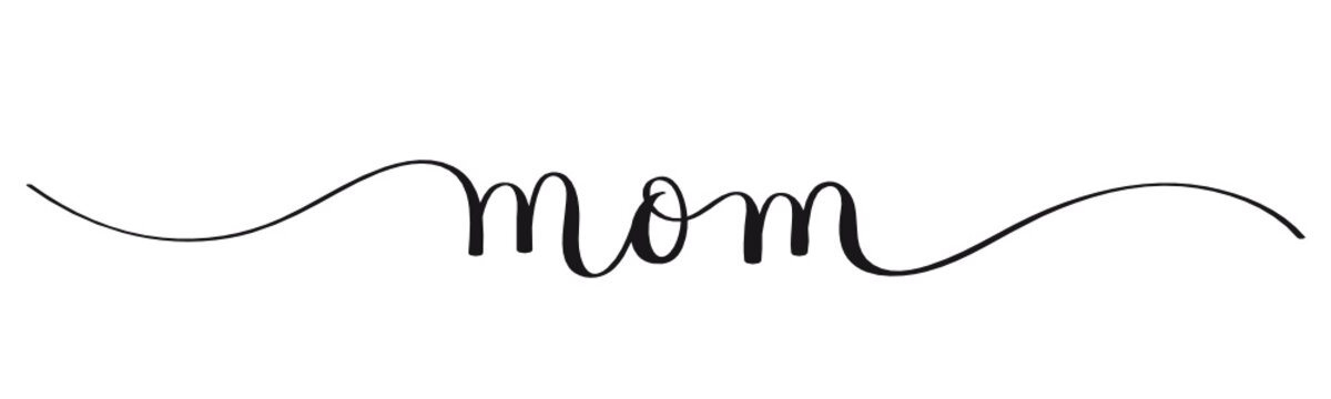 MOM vector brush calligraphy banner with swashes
