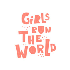 girl run the world. caricature hand drawing lettering with decor elements. vector illustration. flat style. isolated. design for print on a t-shirt, poster, card