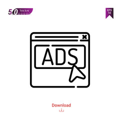 Outline ads icon. ads icon vector isolated on white background. Popular icons for 2019 year. marketing. Graphic design, mobile application, logo, user interface. EPS 10 format vector