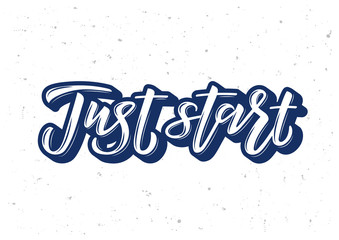 Just start hand drawn lettering