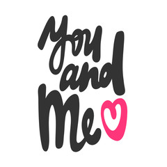 You and me. Sticker for social media content. Vector hand drawn illustration design. 
