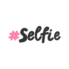 Selfie and hashtag. Sticker for social media content. Vector hand drawn illustration design. 