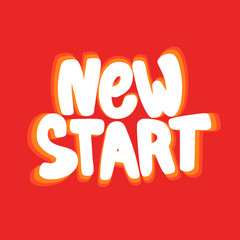 New start. Sticker for social media content. Vector hand drawn illustration design. 