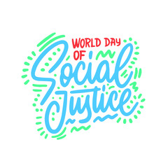 World day of social justice concept text logo design template. Design for banner, presentation, background, poster. Editable vector EPS 10 illustration.