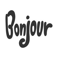 Bonjour. Vector hand drawn illustration sticker with cartoon lettering. Good as a sticker, video blog cover, social media message, gift cart, t shirt print design. © Daria