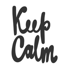 Keep calm. Vector hand drawn illustration sticker with cartoon lettering. Good as a sticker, video blog cover, social media message, gift cart, t shirt print design.