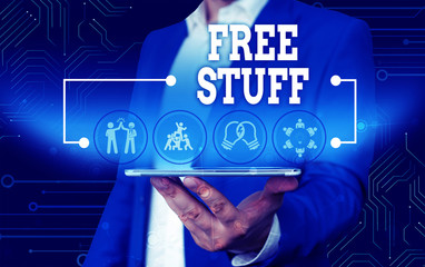 Conceptual hand writing showing Free Stuff. Concept meaning Any thing that you can have in a store...