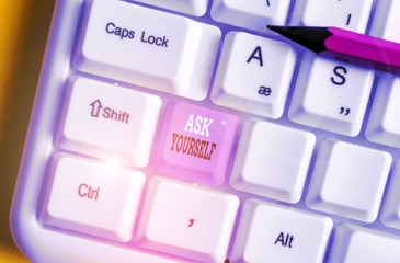 Writing note showing Ask Yourself. Business concept for Thinking the future Meaning and Purpose of Life Goals White pc keyboard with note paper above the white background