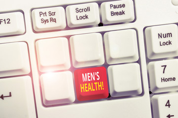 Conceptual hand writing showing Men S Health. Concept meaning state of complete physical mental and...