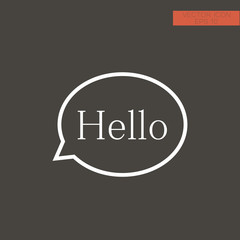 Hello quote message bubble. Calligraphic simple logo introduction style. Vector illustration. Simple black & white sign / lettering.