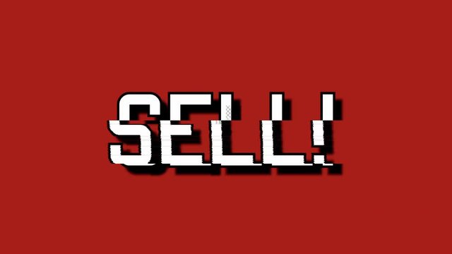 A glitchy distorted screen, showing the word Sell!. Big white font, red background.