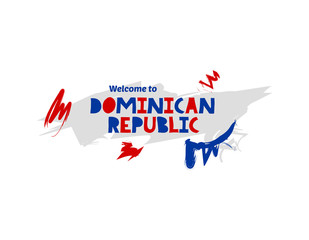 Welcome to Dominican Republic. Name country template design for greeting card, banner, poster.