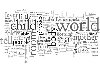 Aftermath of a Child s Near Death Experience