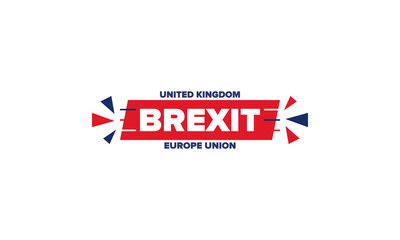 Brexit poster. UK leaving EU. Crisis in relations between the United Kingdom and the European Union. Vote for new deal. Brexit without deal. Great Britain and Europe flags. Vector illustration 