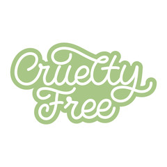 Hand lettering sticker. The inscription: Cruelty free. Perfect design for greeting cards, posters, T-shirts, banners, print invitations.Monoline lettering.