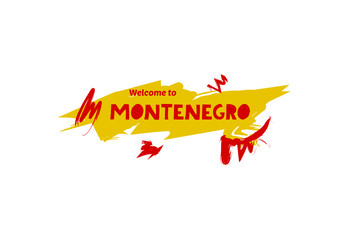Fototapeta na wymiar Welcome to Montenegro. Name country template design for greeting card, banner, poster.