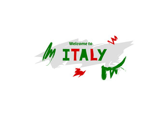 Welcome to Italy. Name country template design for greeting card, banner, poster.