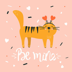 Hand drawn illustration with cat and english text. Be mine. Colorful cute background. Poster design with animal. Decorative backdrop vector. Funny card