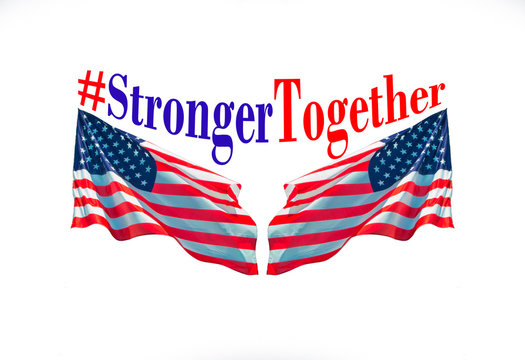 Stronger together hastag with american flags for political and electoral concepts
