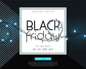 Black friday poster with realistic luminous garland. Big discounts, sales for free 50%