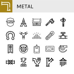 Set of metal icons such as Pipe, Welding, Eiffel tower, Treasure, Axe, Horseshoe, Pipes, Gold, Safety pin, Safe box, Brake, Fountain pen, Microwave, Whistle, Trophy, Wind chimes , metal