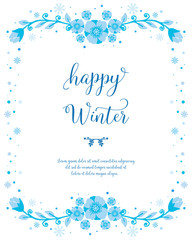 Template for invitation card happy winter, with pattern art of blue flower frame. Vector