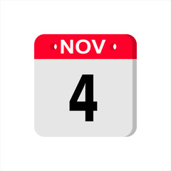 November 4 - Calendar Icon. Calendar Icon with shadow. Flat style. Date, day and month. Reminder. Vector illustration. Organizer application, app symbol. Ui. User interface sign.