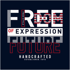 freedom t shirt design graphic typography, vector illustration concept art