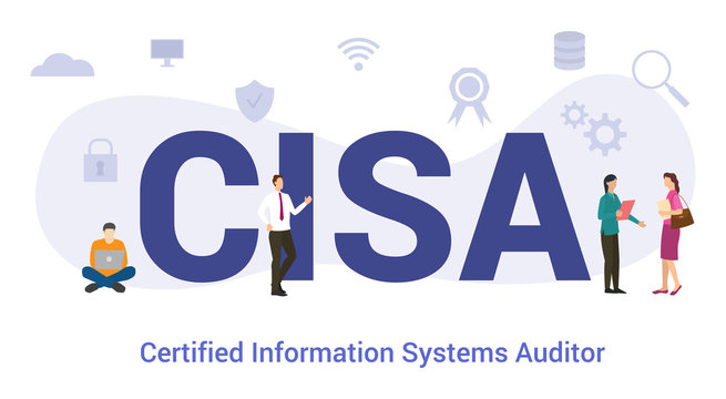 cisa certified information systems auditor concept with big word or text and team people with modern flat style - vector