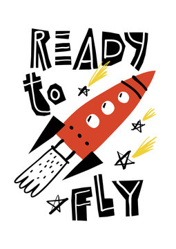 Ready to fly slogan graphic with rocket and falling stars. Can be used for t-shirt print, kids wear fashion design, baby card.