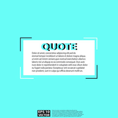 Fototapeta na wymiar Illustration vector: typography design. Remark quote text box poster template concept. Blank empty frame citation. Quotation paragraph symbol icon. Double bracket comma mark. Bubble dialogue banner.