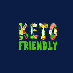 Keto diet or ketogenic food. Low carb and high fat food eating. Fish, nuts, egg, meat, avocado...  Quote, phrase, cartoon stylized lettering. Healthy nutrition isolated poster.