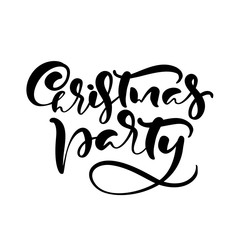 Christmas Party vector calligraphic hand written text. Xmas holidays lettering for greeting card, poster, modern winter season postcard, brochure