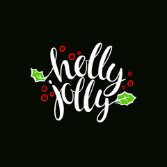 Holly Jolly. greeting card with hand written phrase