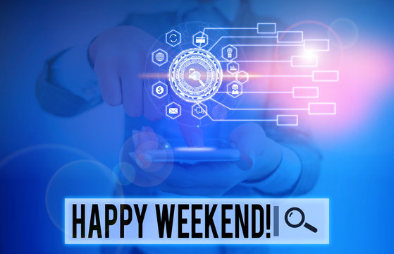 Writing note showing Happy Weekend. Business concept for something nice has happened or they feel satisfied with life Picture photo network scheme with modern smart device