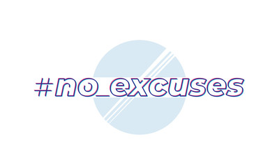 no excuses, inspirational vector design on white