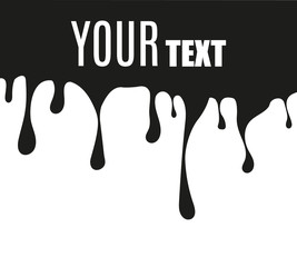 Vector dripping paint.Paint drips background.Paint dripping. abstract blob.Background.Set.