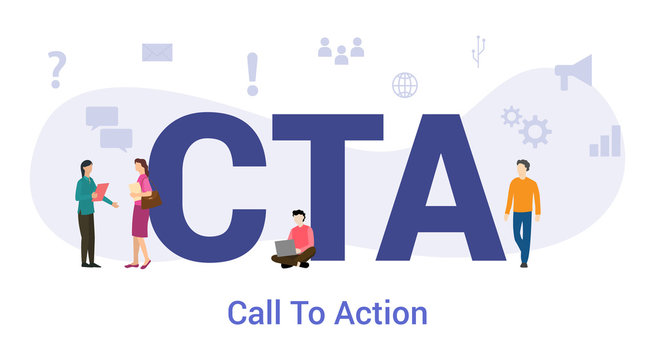 cta call to action concept with big word or text and team people with modern flat style - vector