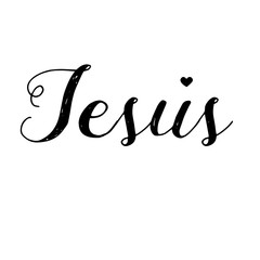 Jesus. Religious poster of faith in God. Modern simple illustration. Hand written lettering, calligraphic design. Perfect illustration for t-shirts, banners, flyers. 