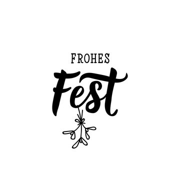 German text: Happy holidays. Lettering. Banner. calligraphy vector illustration. Frohes fest