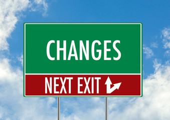 Next exit for changes green road sign over blue sky background. Concept road sign collection.
