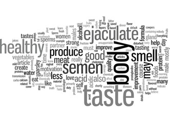 How To Improve Semen Sperm Taste