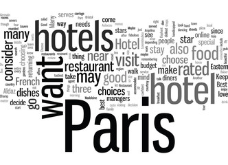 How to Choose the Best Hotel and the Best Restaurant while in Paris