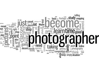 Fototapeta premium How To Become A Photographer