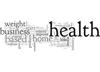 Home Based Business Ideas for the Health and Fitness Industry