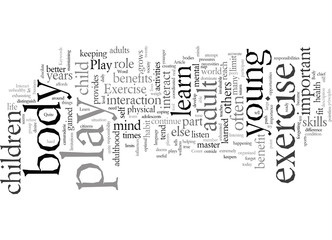 Exercise Play Can We Learn from it