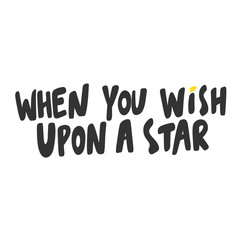 When you wish upon a star. Sticker for social media content. Vector hand drawn illustration design. 